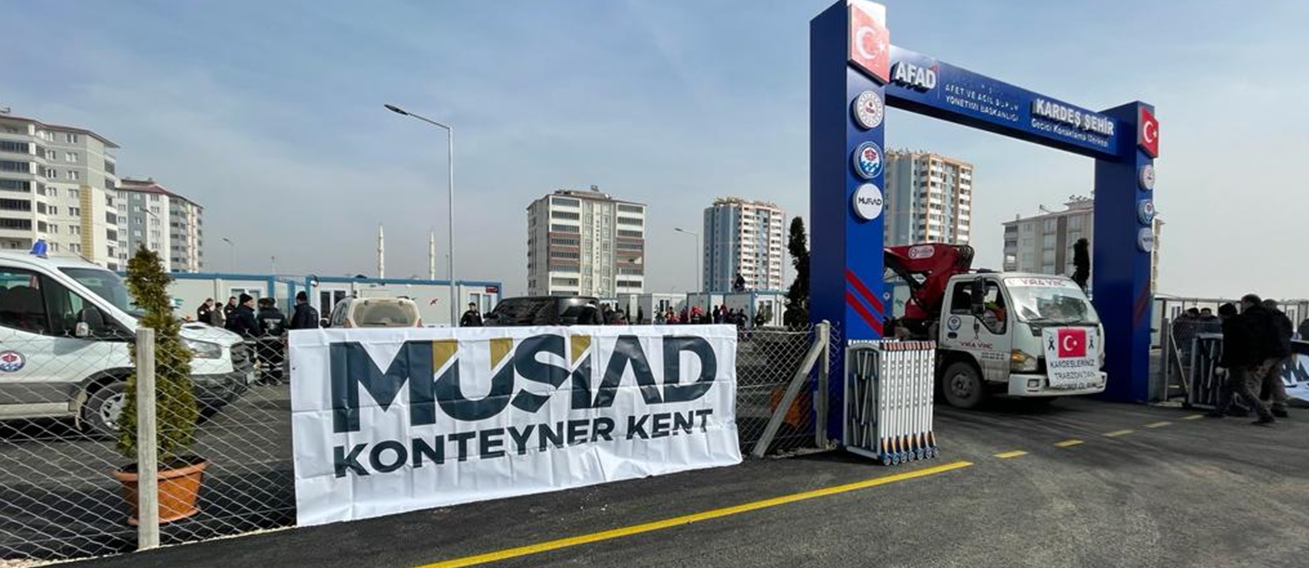 MÜSİAD KONTEYNER KENTİNİN İLK ETABI TAMAMLANARAK AFET BÖLGESİNDEKİ VATANDAŞLARIN KULLANIMINA SUNULDU